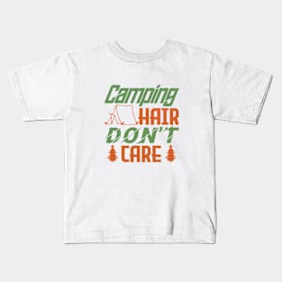 camping hair don't care Kids T-Shirt